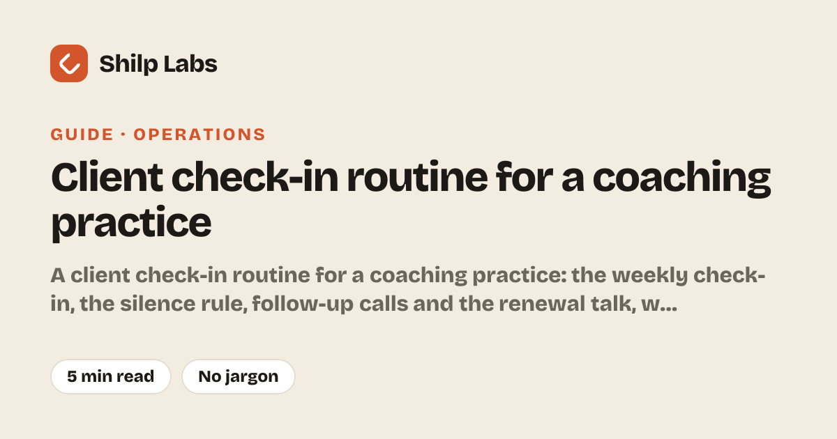 Client check-in routine for a coaching practice | Shilp Labs